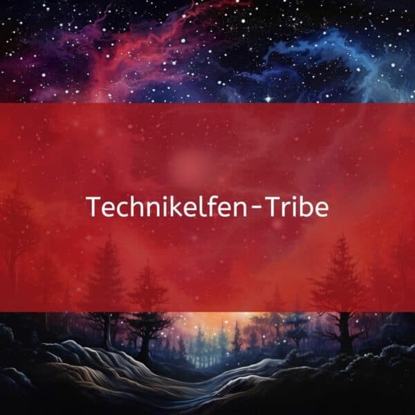 Technikelfen-Tribe